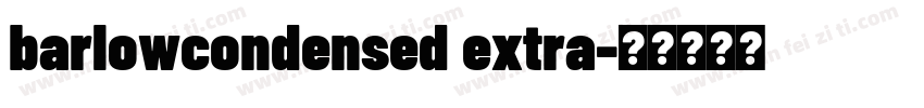 barlowcondensed extra字体转换